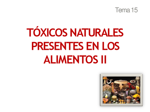Tema-15.-Toxicos-naturales-presentes-en-los-alimentos-II.pdf
