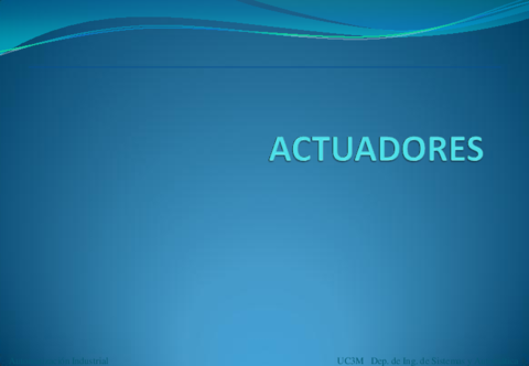 Automatización (Teoría) - 5.1. Actuadores.pdf