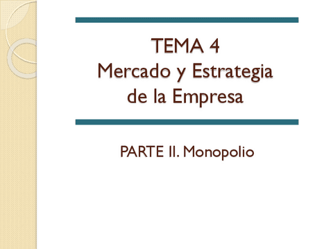 4-Mercado-y-estrategia.-PARTE-2-Monopolio.pdf