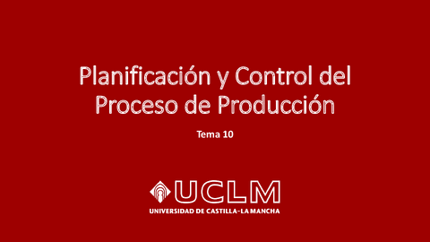 Tema-10-Planificacion-y-control-del-proceso-de-produccion.pdf