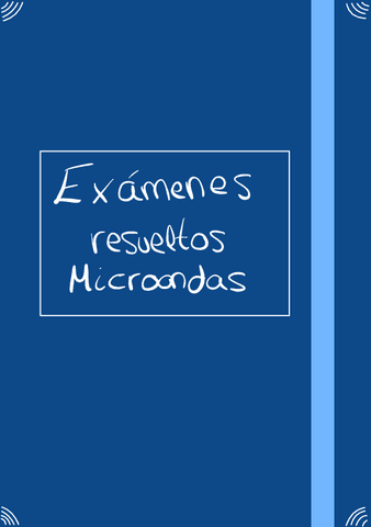 Examenes-resueltos-Microondas.pdf