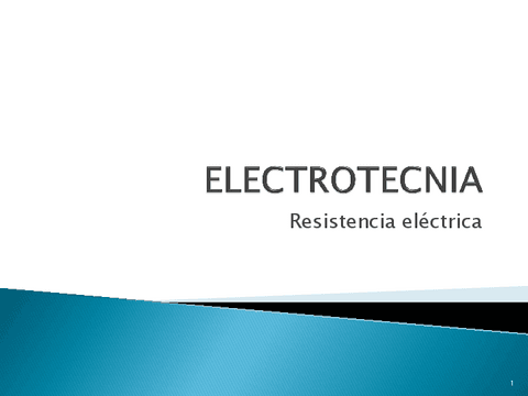 02-ELECTROTECNIA-T2-Resistencia-Electrica.pdf