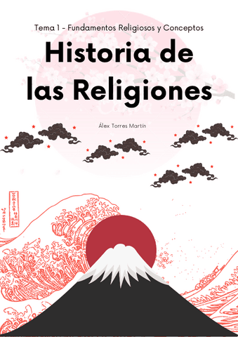 Historia-de-las-Religiones-Tema-1-Fundamentos-Religiosos-y-Conceptos.-By-Alex.pdf