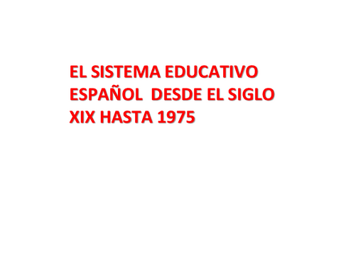 El-sistema-educativo-desde-el-XIX-1975.pdf