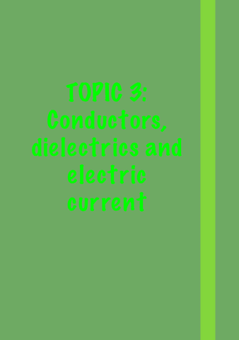 NOTES-Topic-3-Conductors-Dielectrics-and-Electric-Current.pdf