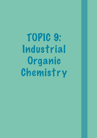 NOTES-Topic-9-Industrial-Organic-Chemistry.pdf
