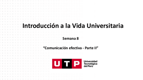 Sesion-8-IVU--Comunicacion-efectiva-Parte-II.pdf