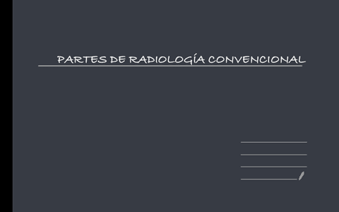 PARTES-RADIOLOGIA-CONVENCIONAL.pdf