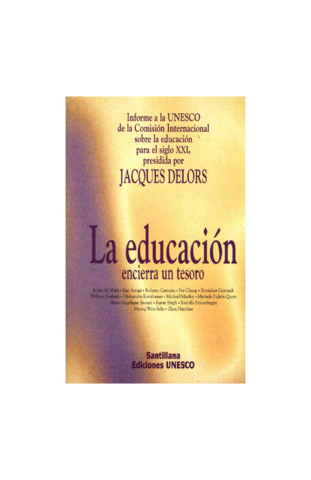LA EDUCACIÓN ENCIERRA UN TESORO. DELORS.pdf