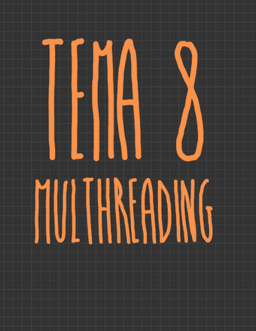 Tema-8-Multithreading.pdf