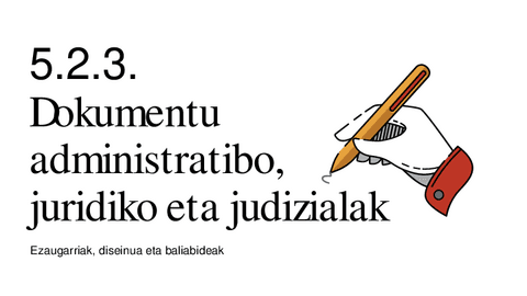5.2.3.-DIAPOSITIBAK-KEKomunikazio-profesional-idatziaLege-testuak-eta-dokumentu-ofizialak2021-22EGELARAKO.pdf