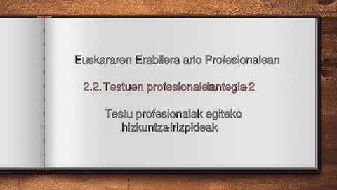 2.2.DIAPOSITIBAK-JardueraEAETestu-profesionalak-egiteko-irizpide-orokorrak2021-22EGELARAKO.pdf