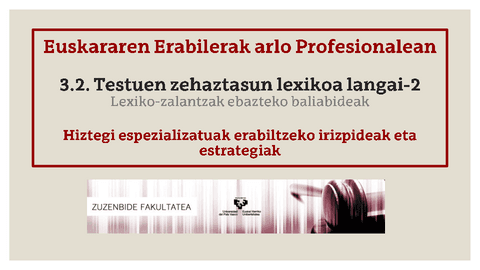 3.2.DIAPOSITIBAK-JardueraEAELexiko-zalantza-espezializatuak-ebazteko-baliabideak.pdf