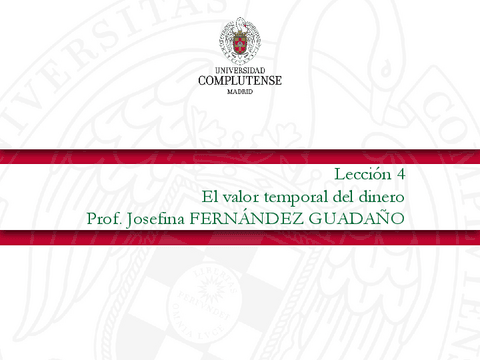 UCM-FINANZAS-Leccion-4-El-valor-temporal-del-dinero.pdf