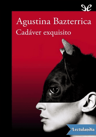 Bazterrica-Cadaver-exquisito.pdf