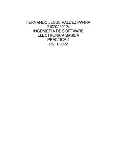 Practica-4-Electronica-Basica-Fernando-Jesus-Valdez-Parra.pdf