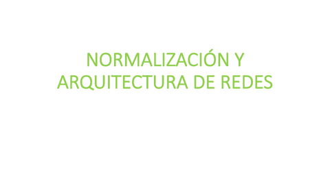 2.-NORMALIZACION-Y-ARQUITECTURA-DE-REDES.pdf