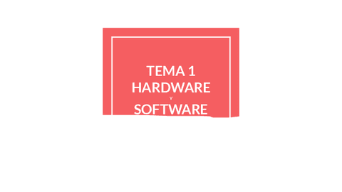 TEMA-1-HARDWARE-Y-SOFTWARE.pdf