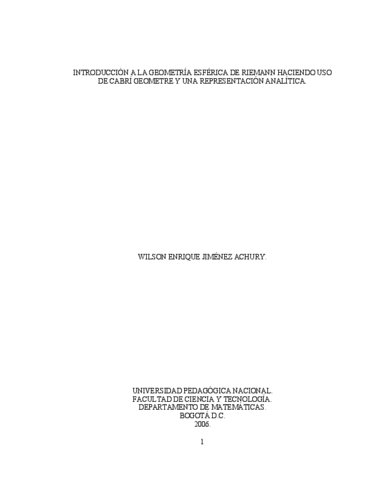 05.-Introduccion-a-la-geometria-esferica-de-Riemann-haciendo-uso-de-cabri-geometre-y-una-representacion-analitica-autor-Wilson-Enrique-Jimenez-Achury.pdf