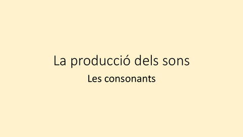 Tema-2.2-Produccio-de-les-consonants-semivocals-liquides-nasals-i-obstruents.pdf