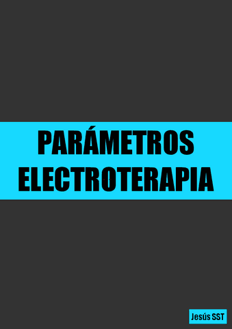 Resumen-Parametros-Electroterapia..pdf