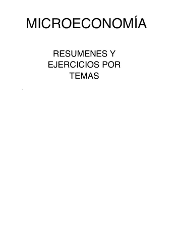 Apuntes-microeconomia-completos-teoria--ejercicios-x-temas.pdf