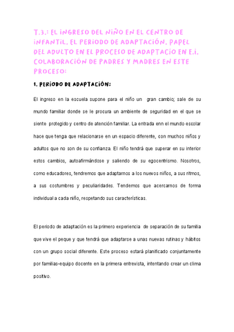 T.3.-T.3.-El-ingreso-del-nino-en-el-centro-de-infantil.-El-periodo-de-adaptacion.-PAPEL-DEL-ADULTO-EN-EL-PROCESO-DE-ADAPTACIO-EN-E.I.-Colaboracion-de-padres-y-madres-en-este-proceso.pdf