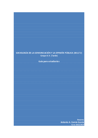 GUIA-DOCENTE-sociologia-de-la-comunicacion-y-opinion-publica-prof.-antonio-a.-garcia-garcia-.pdf