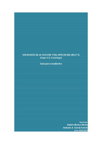 GUIA-DOCENTE-sociologia-de-la-cultura-y-del-arte-prof.-ruben-blanco-merlo-y-antonio-a.-garcia-garcia-.pdf