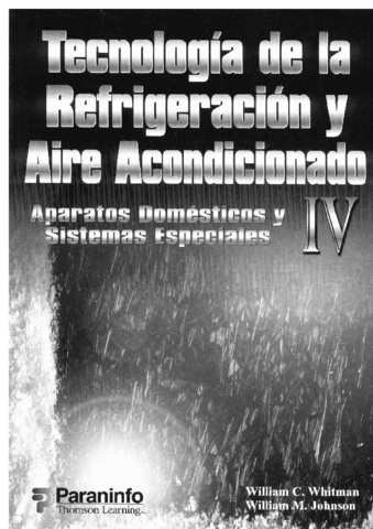 Tecnologia de la refrigeracion y aire acondicionado (Tomo IV) - Whitman.pdf