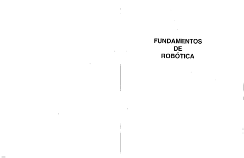 Fundamentos de robótica - Primera Edición.pdf