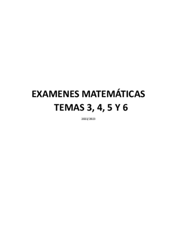 EXAMENES-MATEMATICAS-TEMAS-345-y6.pdf
