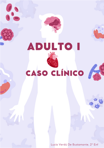 Caso-clinico-Adulto-I-2ºEnf (Nota: 7’5).pdf
