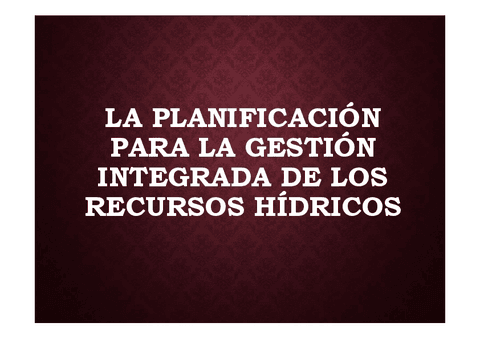 La-Planificacion-para-la-Gestion-Integrada-de-los-recursos-hidricos.pdf