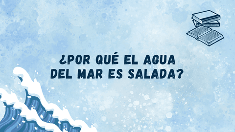 POR-QUE-EL-AGUA-DEL-MAR-ES-SALADA.pdf