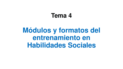 T.4.-Blq.IV-Modulos-y-formatos-del-entrenamiento-en-habilidades-sociales.pdf