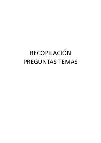 Recopilacion-preguntas-todos-los-temas.pdf