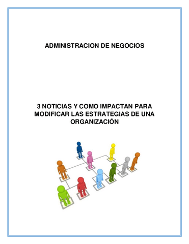 NOTICIAS-Y-COMO-IMPACTAN-PARA-MODIFICAR-LAS-ESTRATEGIAS-DE-UNA-ORGANIZACION.pdf