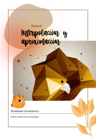 Apuntes tema 6: Interpolación y aproximación. Curvas y superficies.pdf