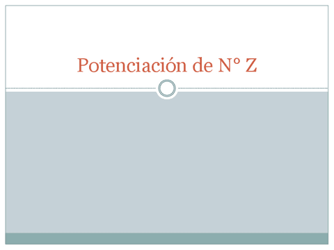 Potenciacion-de-N-Z-primera-parte.pdf
