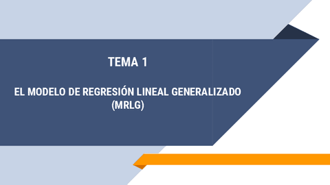 TEMA-1-Modelo-de-regresion-lineal-generalizado-MRLG-2020-21.pdf