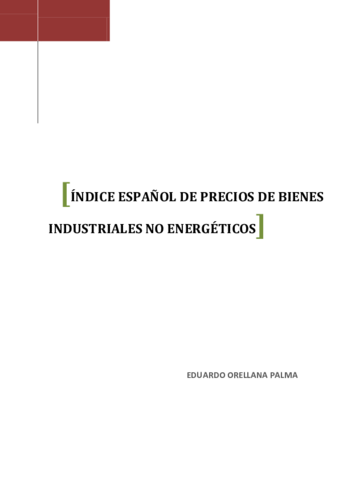 Eduardo Orellana. Índice de Precios de bienes industriales no energéticos.pdf