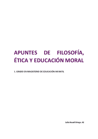 APUNTES-FILOSOFIA-ETICA-Y-EDUCACION-MORAL-LAILA.pdf