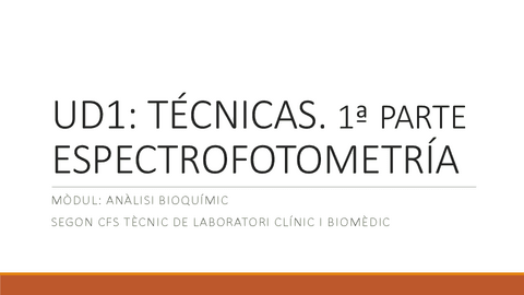 UD-1-TECNICAS-BIOQUIMICA-PRIMERA-PARTE-2021.pdf