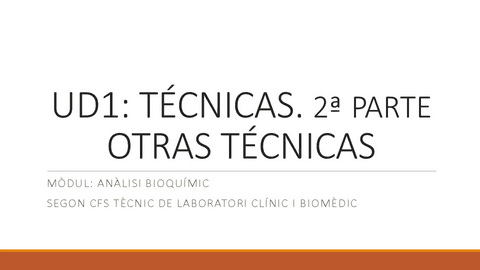 UD-1-TECNICAS-BIOQUIMICA-SEGUNDA-PARTE-2021.pdf