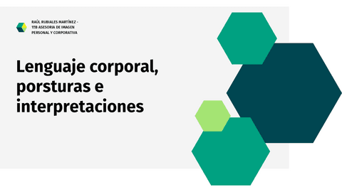 RAUL-RUBIALES-MARTINEZ-1oB-ASESORIA-DE-IMAGEN-PERSONAL-Y-CORPORATIVA-HABILIDADES-COMUNICATIVAS-TRABAJO-LENGUAJE-CORPORAL.pdf