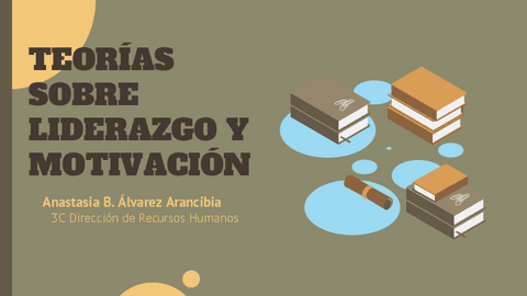 Teorias-sobre-liderazgo-y-motivacion.pdf