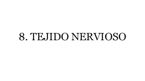 8.-TEJIDO-NERVIOSO.pdf