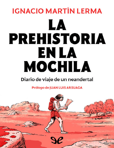 La-prehistoria-en-la-mochila-Ignacio-Martin-Lerma.pdf