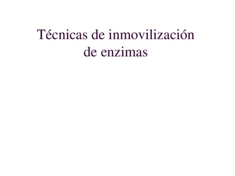 2. Desarrollo de las técnicas de inmovilización de enzimas_imprimible.pdf